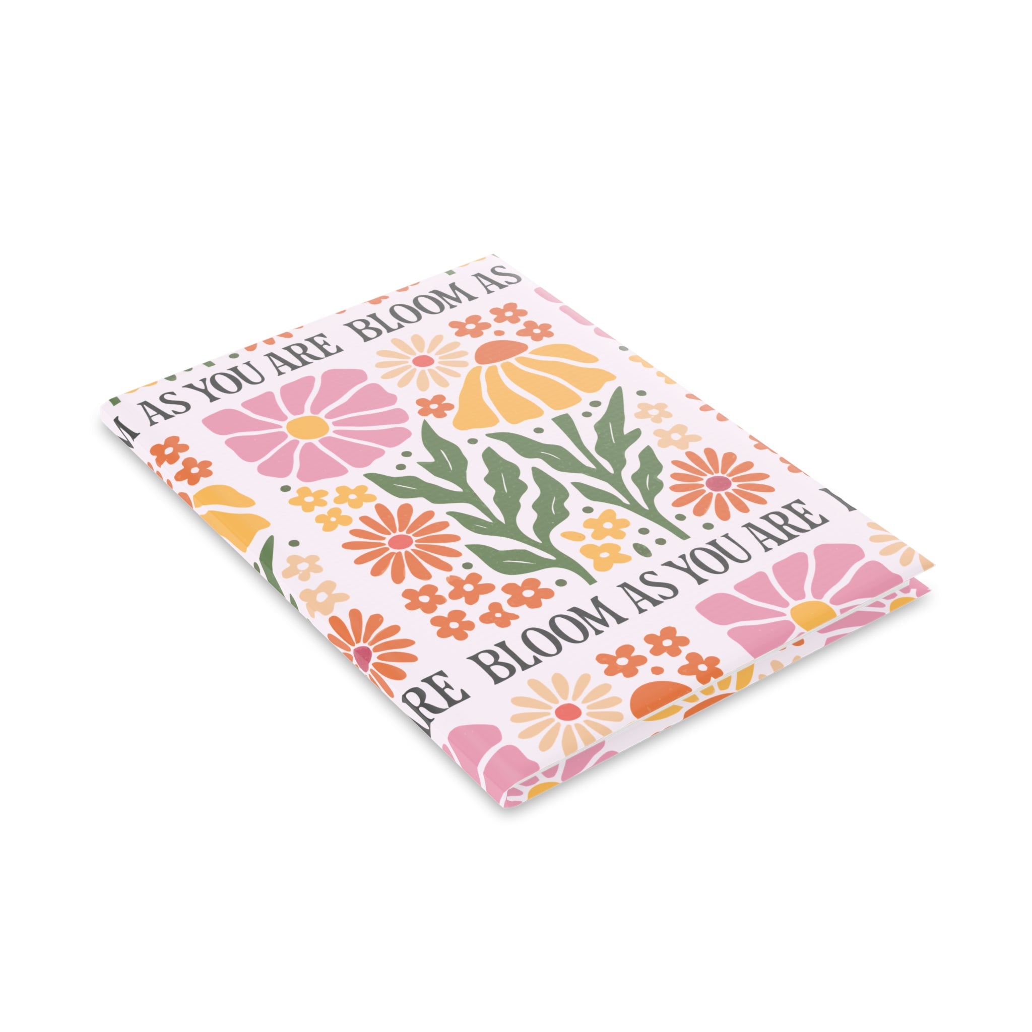 Bloom As You Are Hardcover Journal | Floral Notebook for Journaling, Planning & Creativity | A5, B5 & A4 Sizes