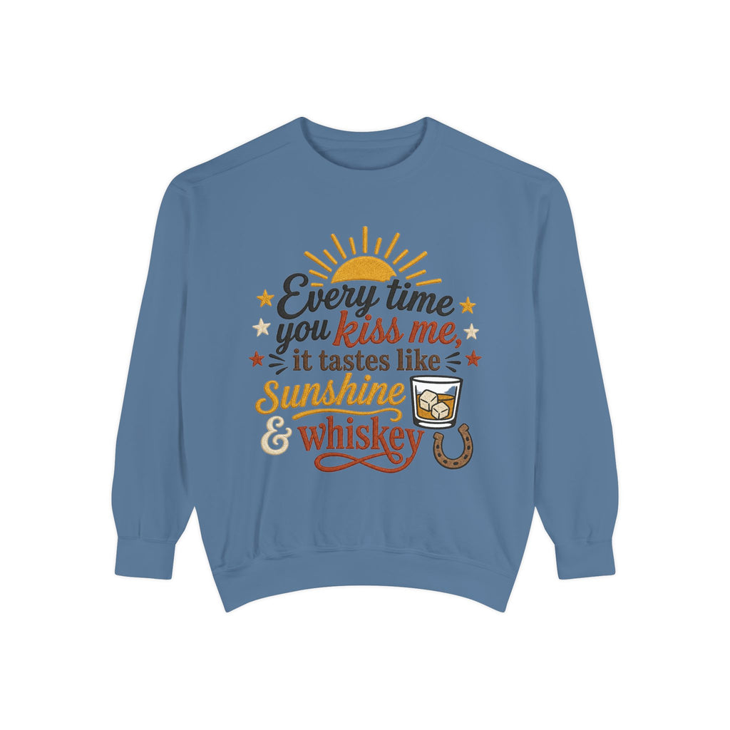 Sunshine & Whiskey Every Time You Kiss Me sweatshirt | Country Western Typography