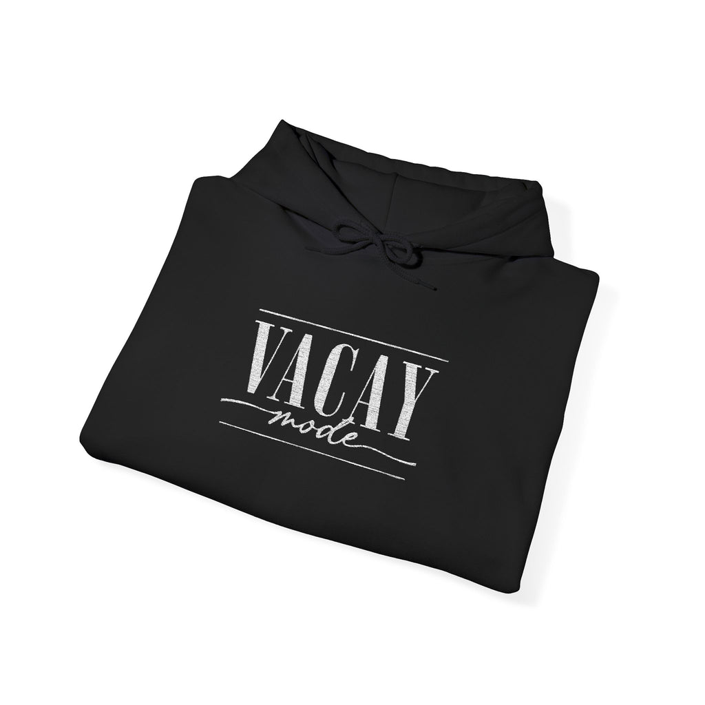 Vacay Mode Embroidered Hoodie — Vacation Travel Sweatshirt