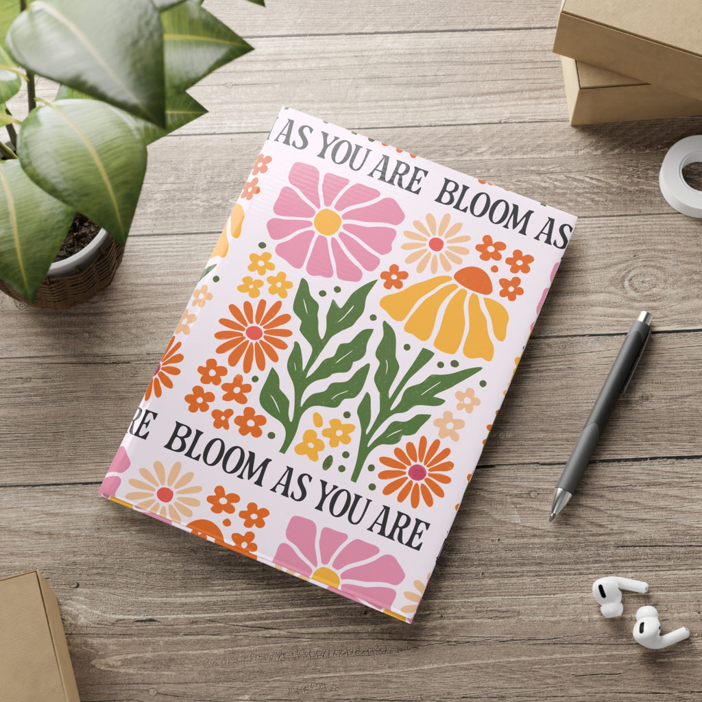 Bloom As You Are Hardcover Journal | Floral Notebook for Journaling, Planning & Creativity | A5, B5 & A4 Sizes