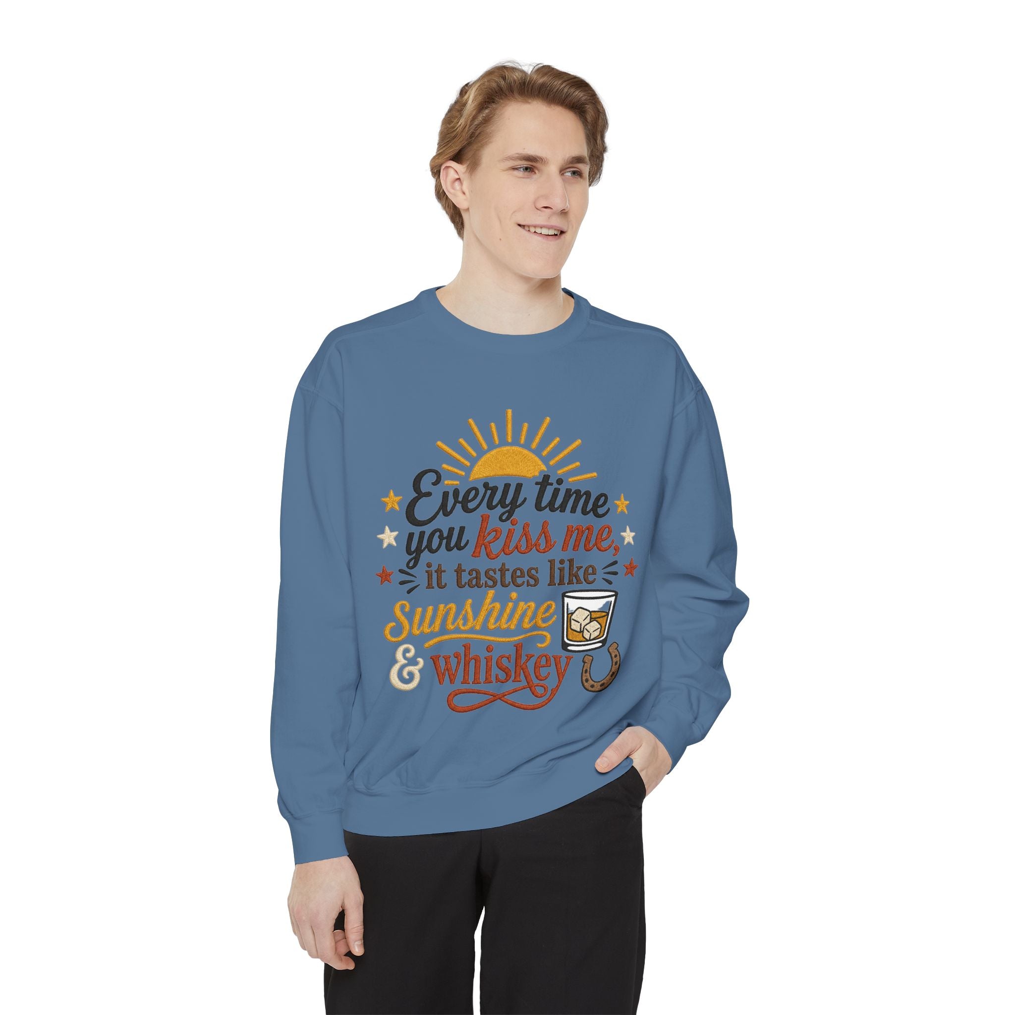 Sunshine & Whiskey Every Time You Kiss Me sweatshirt | Country Western Typography