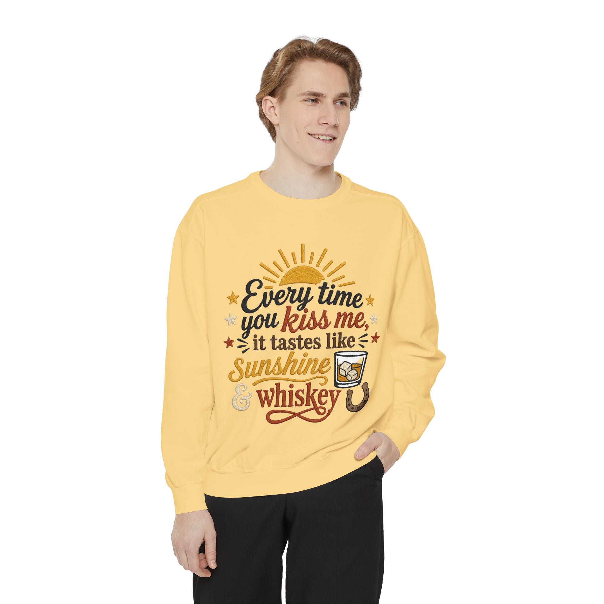 Sunshine & Whiskey Every Time You Kiss Me sweatshirt | Country Western Typography
