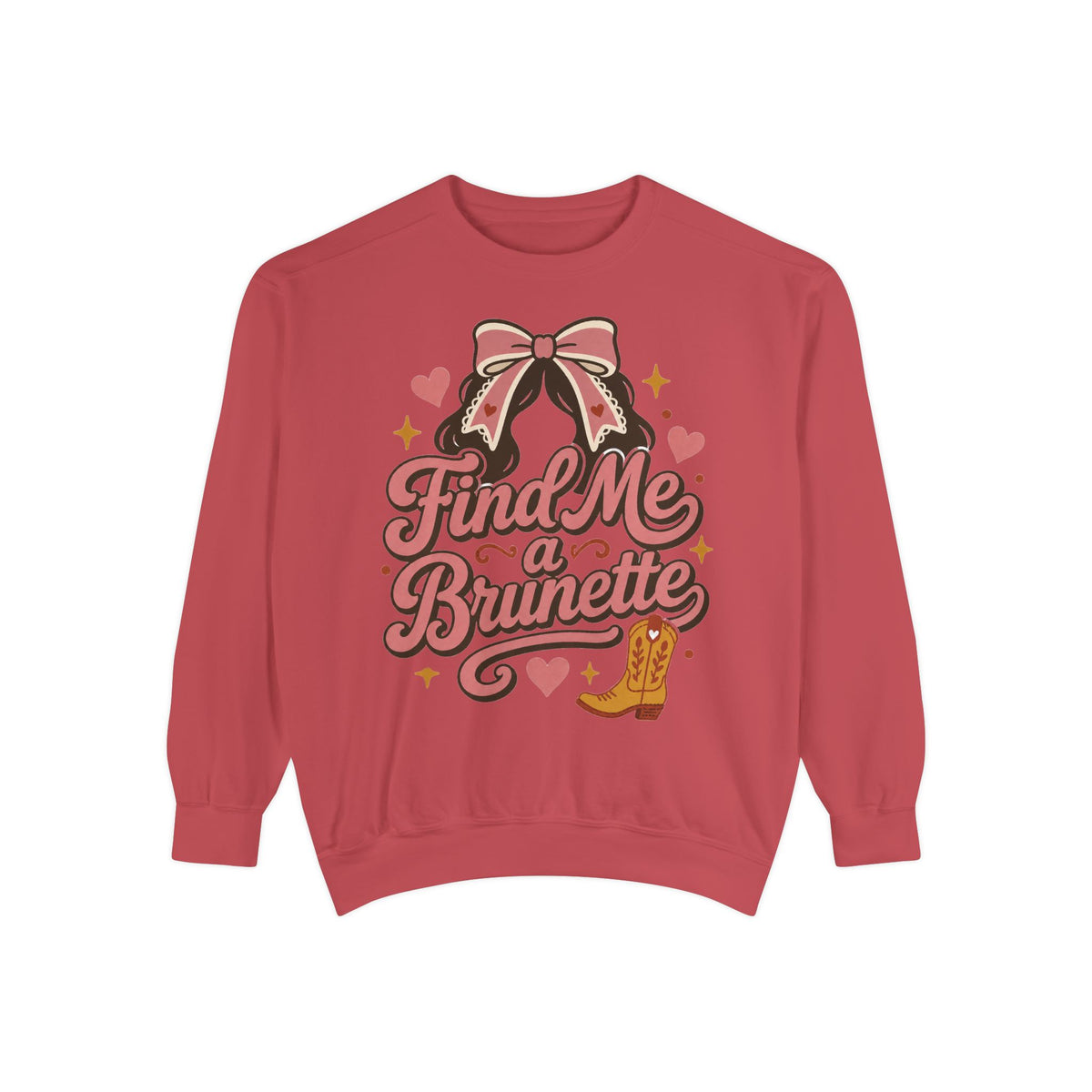 Find Me a Brunette Sweatshirt | Western Boots, Bow, Heart Design