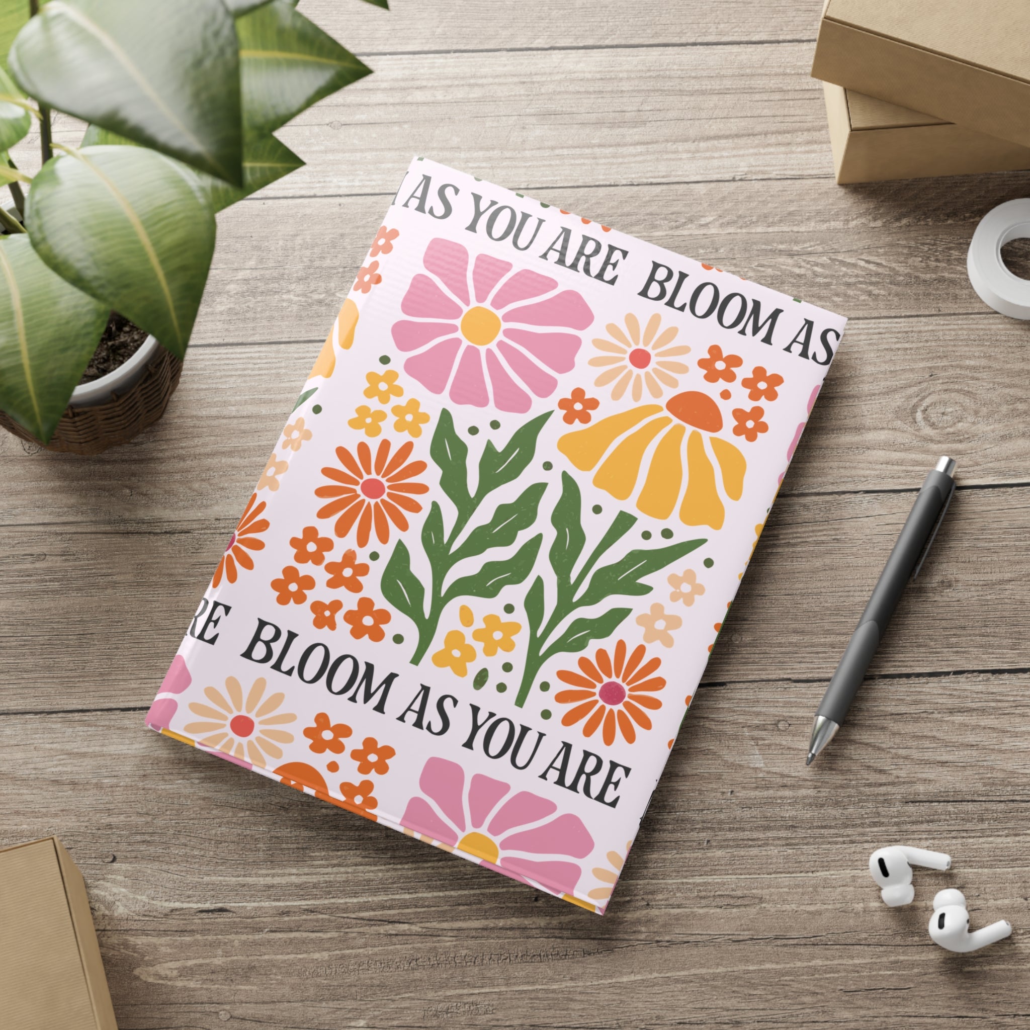 Bloom As You Are Hardcover Journal | Floral Notebook for Journaling, Planning & Creativity | A5, B5 & A4 Sizes