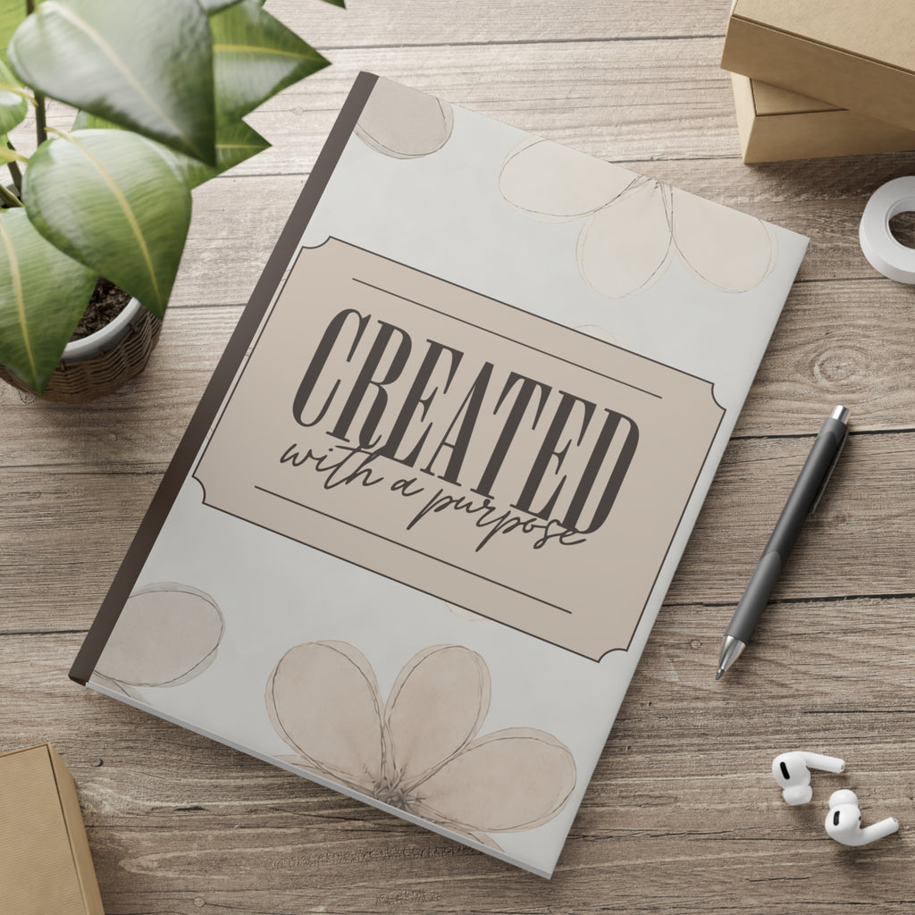 Created With a Purpose notebook | Hardcover Journal, Neutral Floral Design
