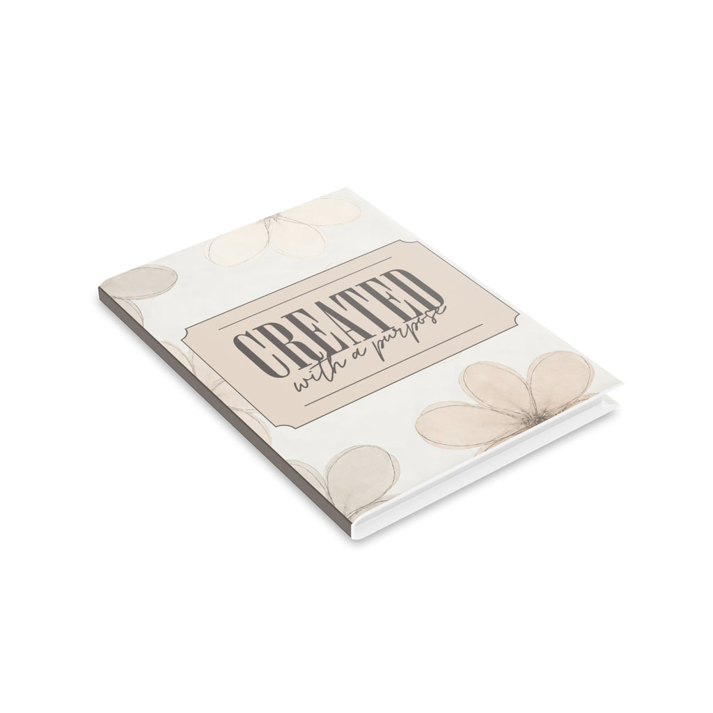 Created With a Purpose notebook | Hardcover Journal, Neutral Floral Design